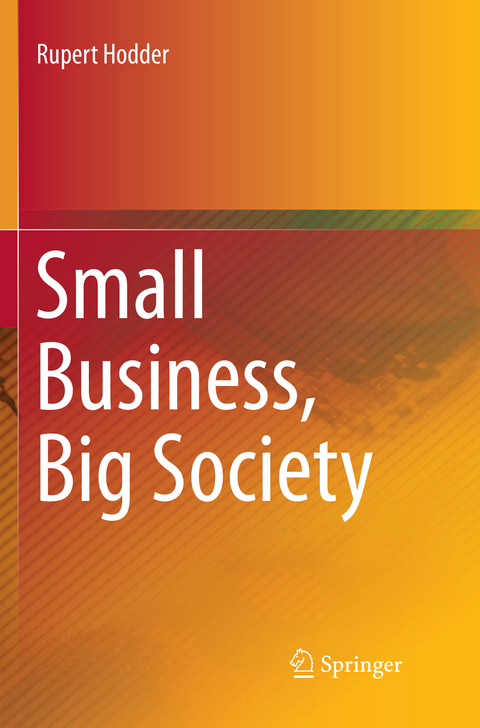 Small Business, Big Society - Rupert Hodder