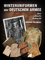 Winteruniformen der deutschen Armee - Werner Palinckx