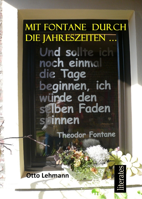 Mit Fontane durch die Jahreszeiten - Otto Lehmann