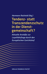 Tendenz- statt Transzendenzschutz in der Dienstgemeinschaft? - 