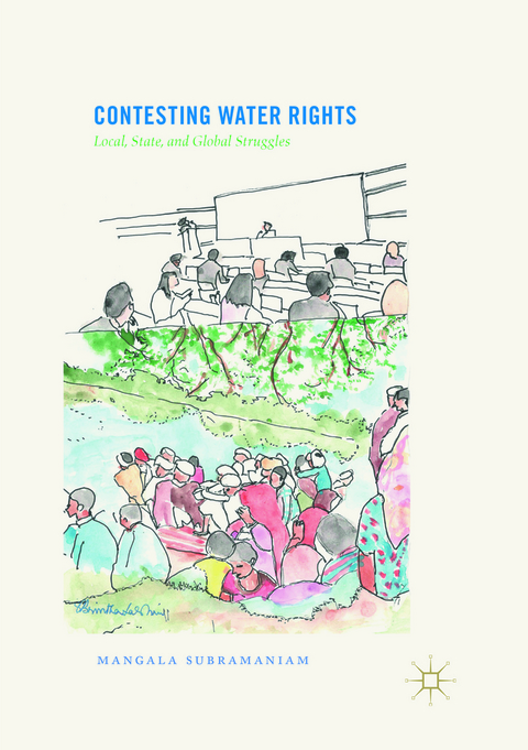 Contesting Water Rights - Mangala Subramaniam