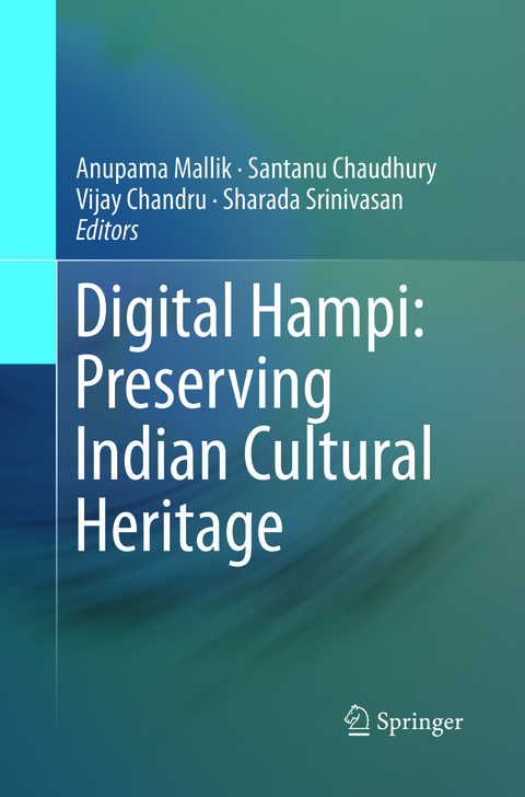 Digital Hampi: Preserving Indian Cultural Heritage - 