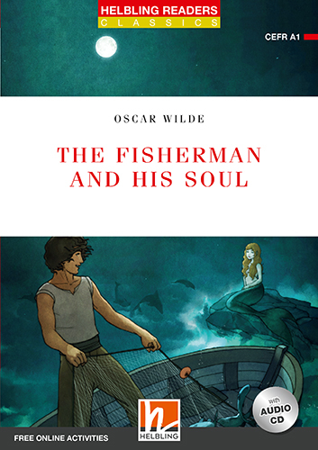 Helbling Readers Red Series, Level 1 / The Fisherman and his Soul - Oscar Wilde