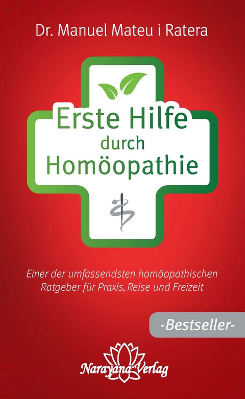 Erste Hilfe durch Hom&ouml;opathie - Manuel Mateu i Ratera