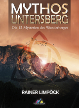 Mythos Untersberg - Rainer Limp&ouml;ck