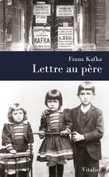Lettre au p&egrave;re - Franz Kafka