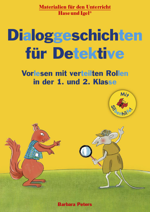 Dialoggeschichten für Detektive / Silbenhilfe - Barbara Peters
