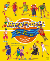 Basketball f&uuml;r Kinder - Alberto Bertolazzi