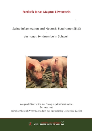 Swine Inflammation and Necrosis Syndrome (SINS) – ein neues Syndrom beim Schwein