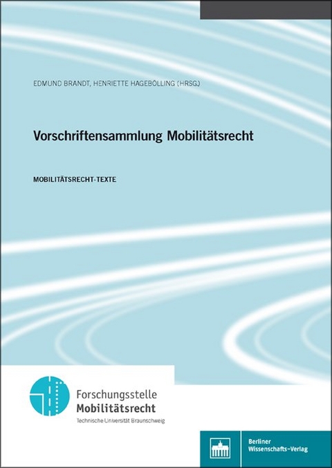 Vorschriftensammlung Mobilit&auml;tsrecht - 