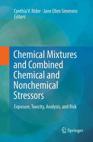 Chemical Mixtures and Combined Chemical and Nonchemical Stressors