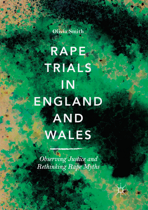 Rape Trials in England and Wales - Olivia Smith