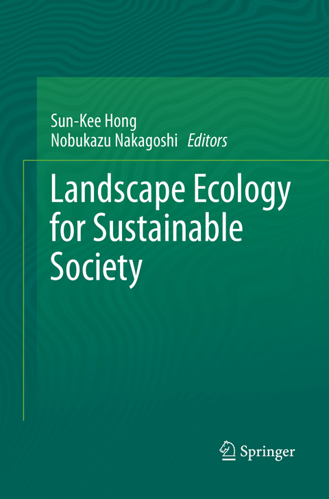 Landscape Ecology for Sustainable Society - 