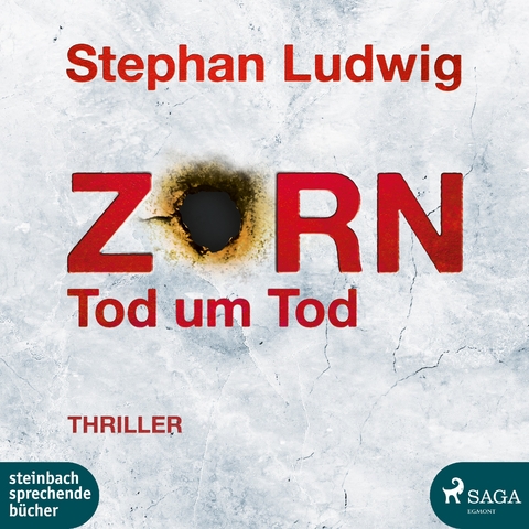 Zorn &ndash; Tod um Tod - Stephan Ludwig