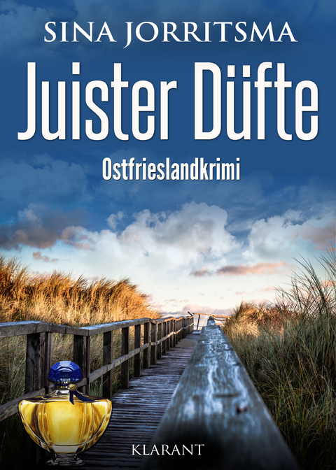 Juister D&uuml;fte. Ostfrieslandkrimi - Sina Jorritsma