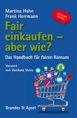 Fair einkaufen – aber wie? - Hahn, Martina; Herrmann, Frank