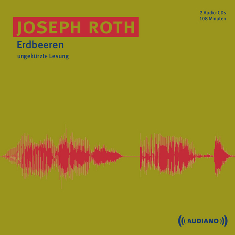 Erdbeeren - Joseph Roth