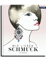 Wir lieben Schmuck - Mira Wiesinger
