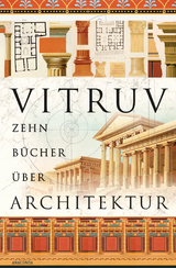 Zehn Bücher über Architektur -  Vitruv