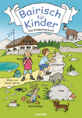 Bairisch f&uuml;r Kinder - Detlef Reich, Ruth Reich