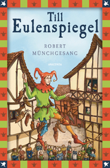 Robert M&uuml;nchgesang, Till Eulenspiegel - Robert M&uuml;nchgesang