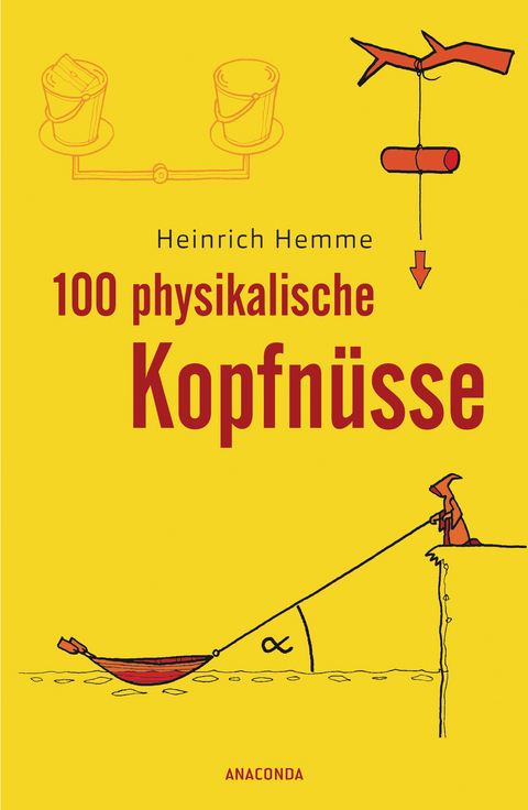 100 physikalische Kopfn&uuml;sse - Heinrich Hemme