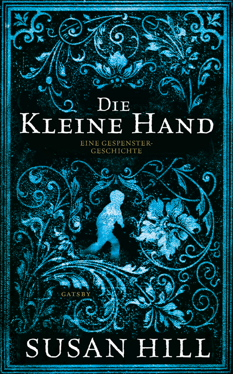 Die kleine Hand - Susan Hill