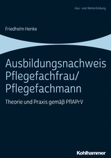 Ausbildungsnachweis Pflegefachfrau/Pflegefachmann - Friedhelm Henke