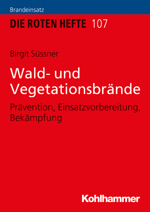 Wald- und Vegetationsbr&auml;nde - Birgit S&uuml;ssner