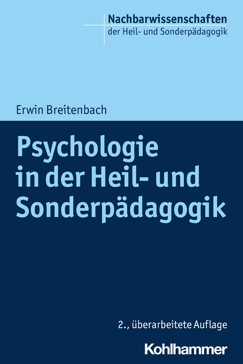 Psychologie in der Heil- und Sonderp&auml;dagogik - Erwin Breitenbach
