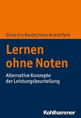 Lernen ohne Noten - Silvia-Iris Beutel, Hans Anand Pant