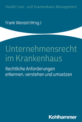 Unternehmensrecht im Krankenhaus - 