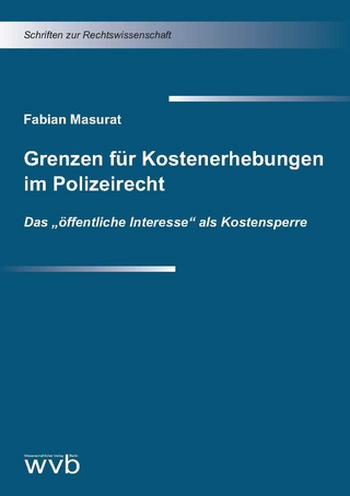 Grenzen für Kostenerhebungen im Polizeirecht