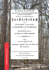 Neues vollst&auml;ndiges Forstlehrbuch - Johann Jacob Trunk