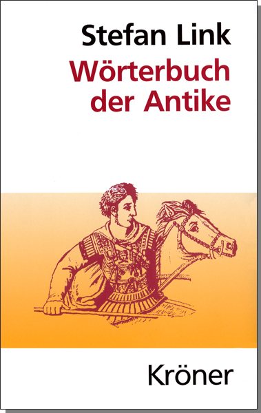 W&ouml;rterbuch der Antike - Stefan Link