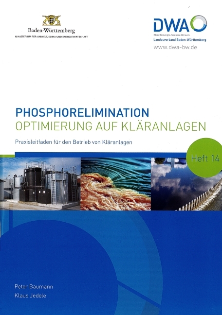 Phosphorelimination - Optimierung auf Kl&auml;ranlagen - Peter Baumann, Klaus Jedele
