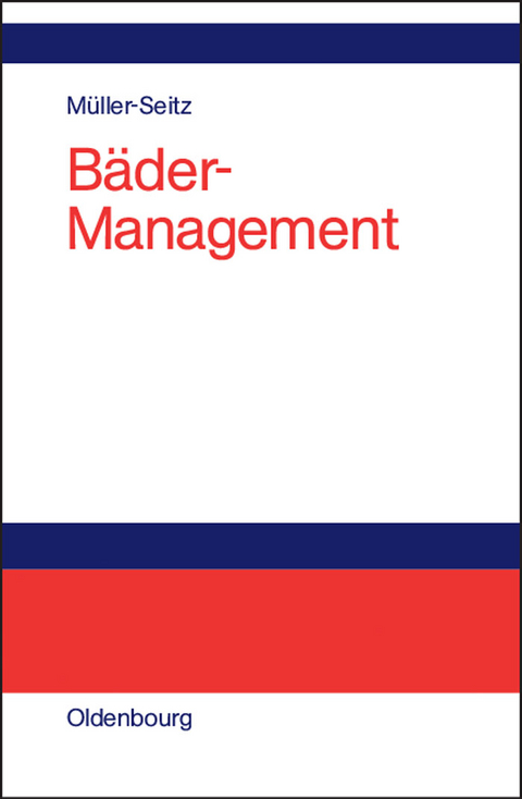 B&auml;der-Management - Peter M&uuml;ller-Seitz