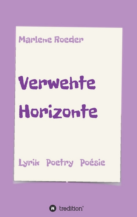 Verwehte Horizonte - Marlene Roeder
