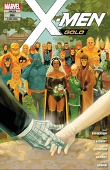 X-Men: Gold - Marc Guggenheim, Michele Bandini, Kelly Thompson, Geraldo Borges, Marika Cresta, Greg Land, David Marquez, Todd Nauck