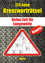 124 neue Kreuzwortr&auml;tsel Band 51