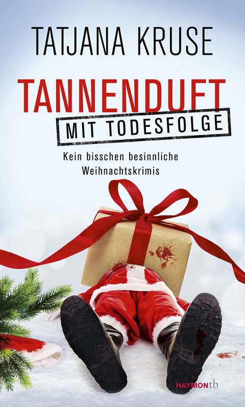 Tannenduft mit Todesfolge - Tatjana Kruse