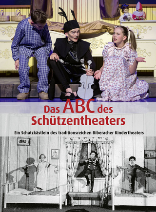 Das ABC des Schützentheaters