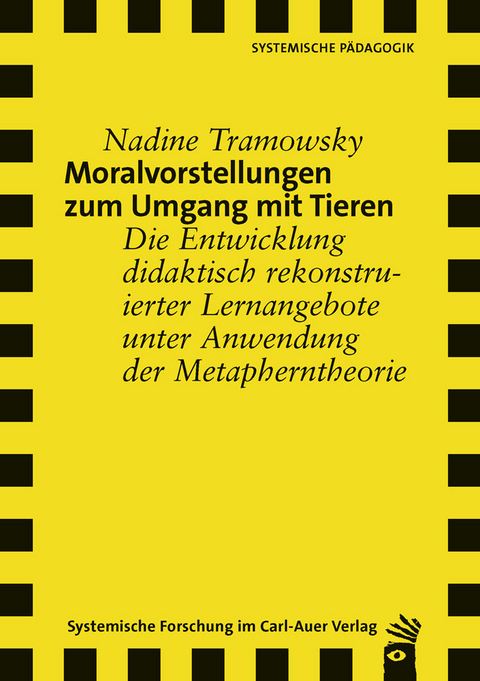 Moralvorstellungen zum Umgang mit Tieren - Nadine Tramowsky