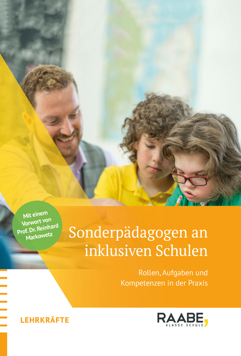 Sonderp&auml;dagogen an inklusiven Schulen - G&uuml;nther Barth, Angela Ehlers, Eva-Maria H&uuml;tter, Ulrich H&uuml;tter, Reinhardt Markowetz, Ren&eacute; Schroeder, Marlies Silkenbeumer