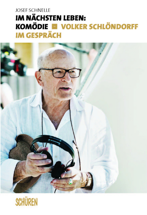 Im n&auml;chsten Leben: Kom&ouml;die - Josef Schnelle