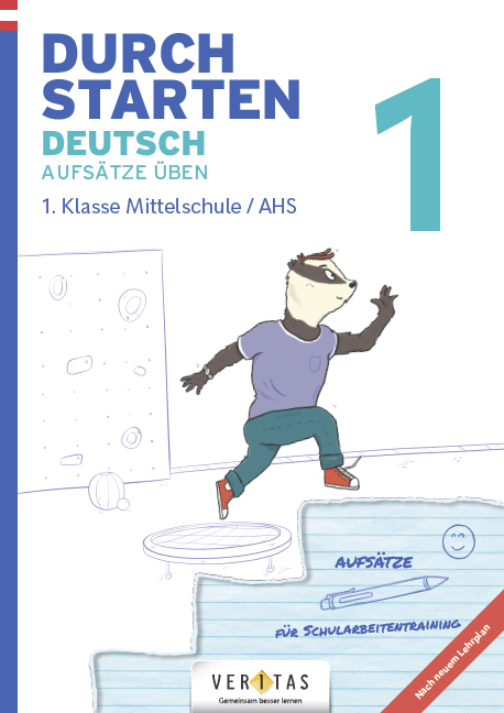 Durchstarten Deutsch 1. Klasse Mittelschule/AHS Aufs&auml;tze &uuml;ben - Gernot Blieberger