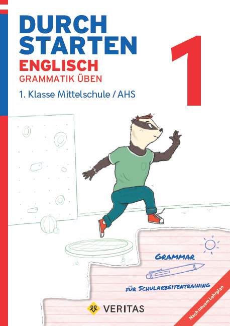 Durchstarten Englisch 1. Klasse Mittelschule/AHS Grammatik üben - Franz Zach
