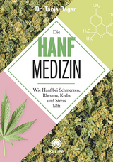 Die Hanf-Medizin - Tanja Bagar
