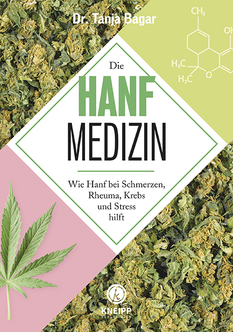 Die Hanf-Medizin - Tanja Bagar