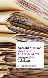 Das Recht und seine Mittel - Cornelia Vismann